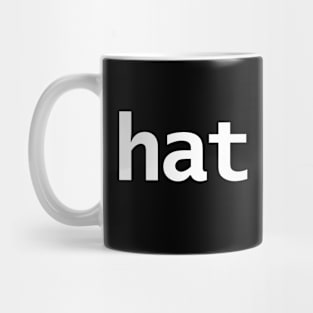 Hat Minimal Typography White Text Mug